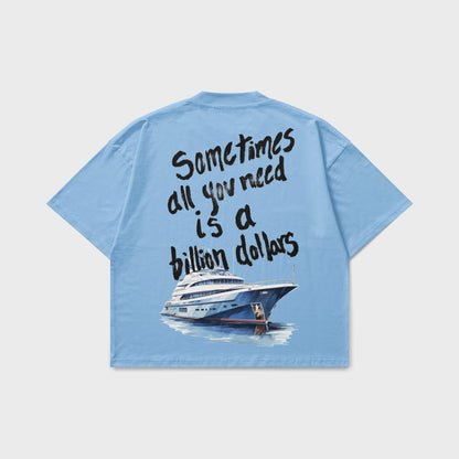 Billion dollars | sky blue oversize